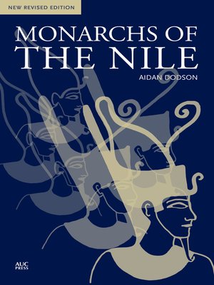 cover image of Monarchs of the Nile